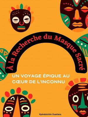 cover image of À la Recherche du Masque Sacrée